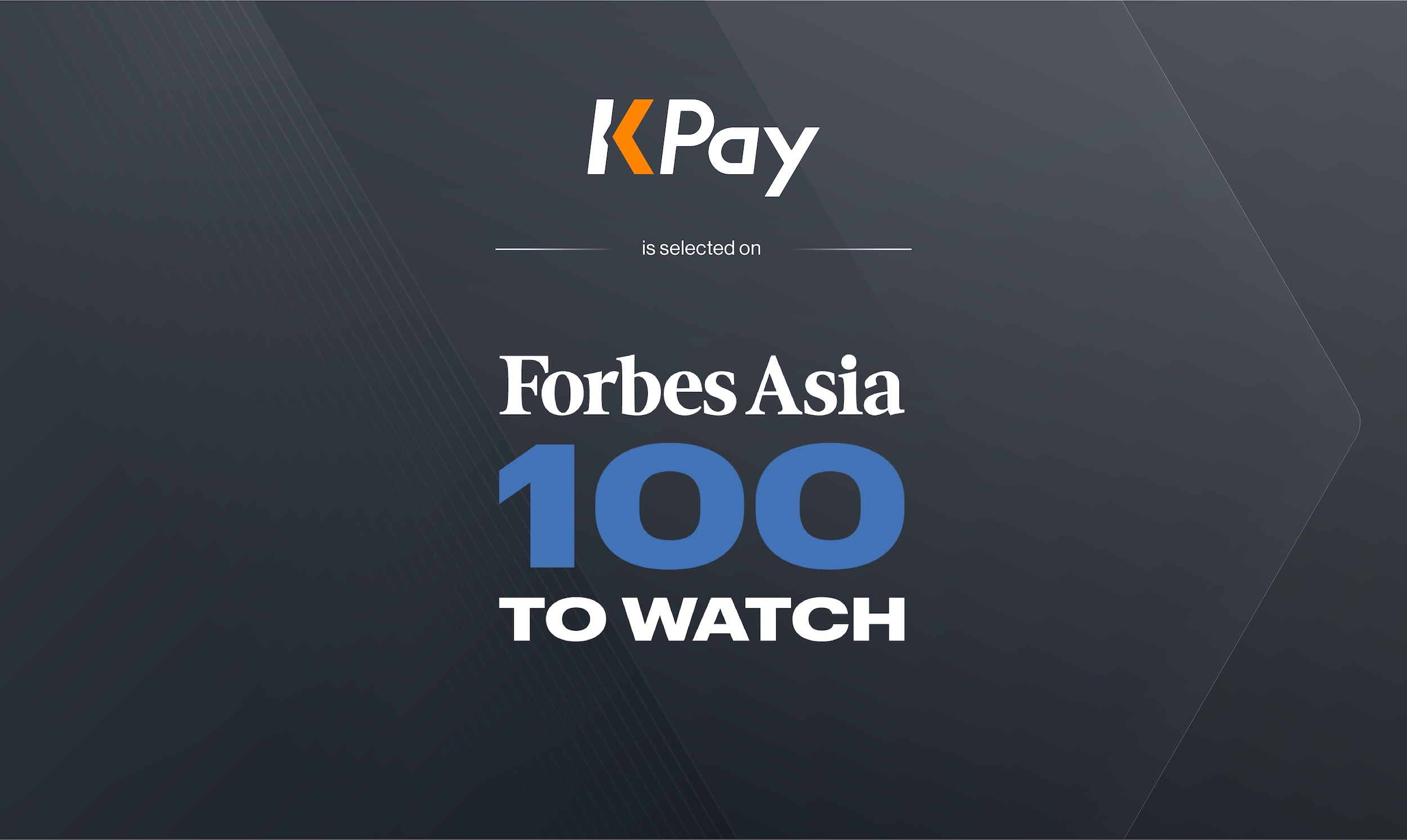 KPay is selected on the Forbes Asia 100 to Watch 2025 | KPay Merchant  Service
